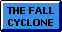 Fall Cyclone
