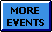 More Events